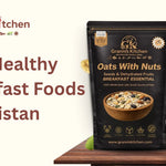 Best Healthy Breakfast Foods in Pakistan