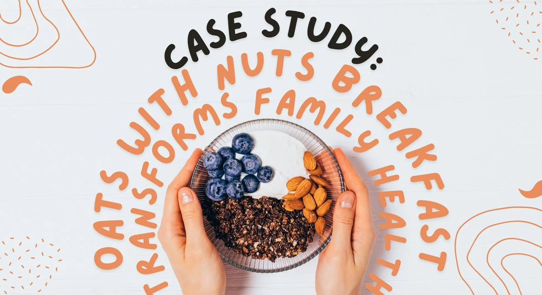 Success Stories: A Healthy Breakfast Journey with Oats & Nuts
