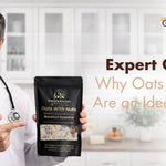 Expert Opinion: Why Oats with Nuts Are an Ideal Healthy Breakfast
