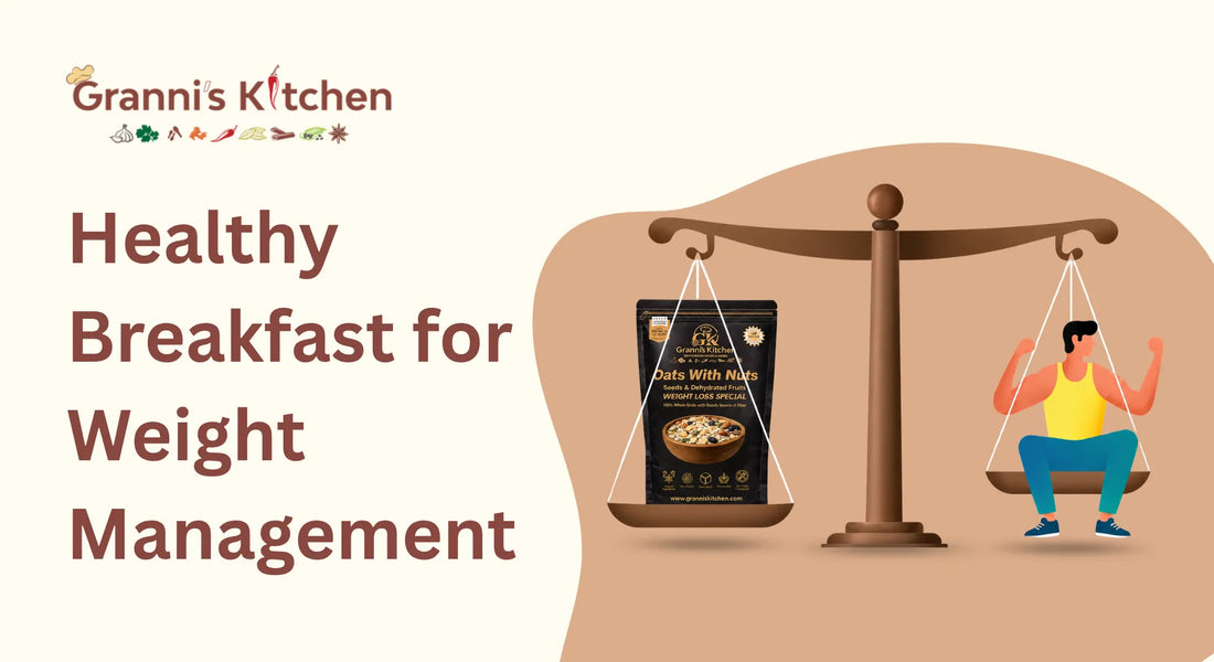 Healthy Breakfast for Weight Management