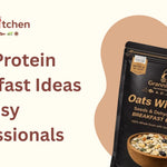 High Protein Breakfast Ideas for Busy Professionals