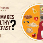 What Makes a Healthy Breakfast?