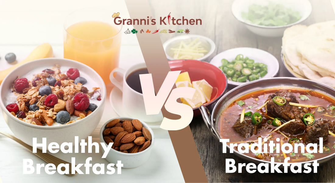Healthy Breakfast vs Traditional Pakistani Breakfast
